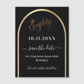 80e verjaardag zwart goud Save the Date magneet (Voorkant)