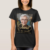 80e Verjaardagsfeest Foto Gold Script Cheers T-shirt (Voorkant)