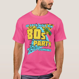 80s 1980 Retro Party meisje T-shirt