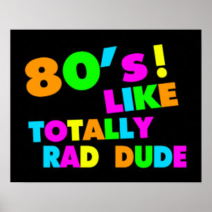 '80's als Rad Man Neon' Poster