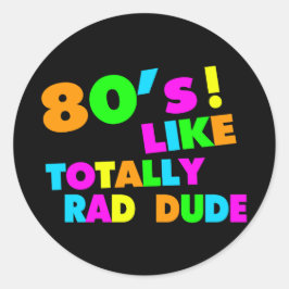 '80's als Rad Man Neon' Ronde Sticker