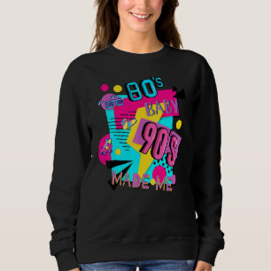 80's Baby 90's Made Me Retro 1980s 1990s Halloween Trui