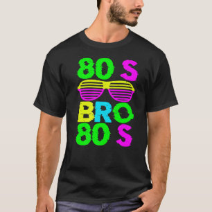 80s BRO Klassieke kostuummuziek geboren in 1980 T-shirt