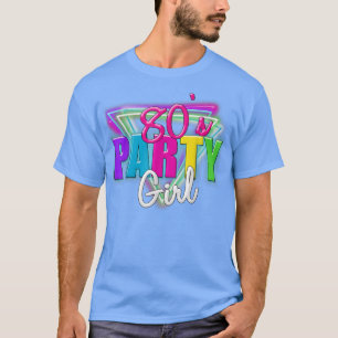 80s Feest Meisje Retro Halloween Kostuum 1980s 181 T-shirt