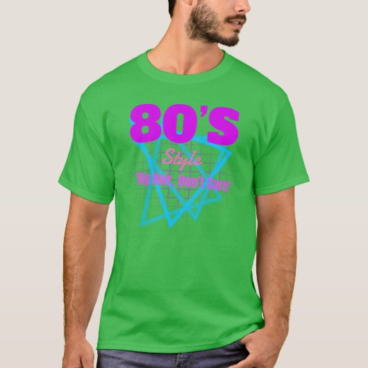 80s grote haar doe niet carshirt grappig t-shirt (Voorkant)