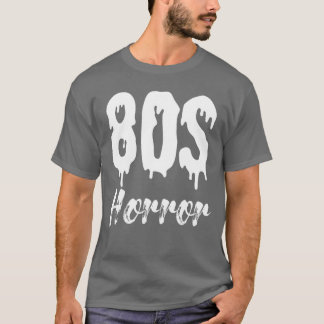 80s Horror Films Griezelfilm Liefhebberthriller Ha T-shirt