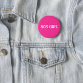 80s meisje ronde button 5,7 cm (In situ)
