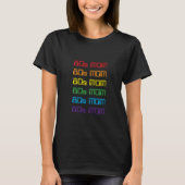 80s MOM T-shirt (Voorkant)