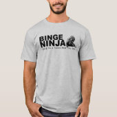 80s  Movie Binge Watching Street Ninja T-shirt (Voorkant)