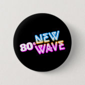 80s New Wave Pinback Button (Voorkant)