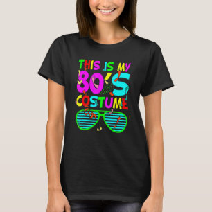 80's party Retro Dit is mijn 80s kostuum 80's 90's T-shirt