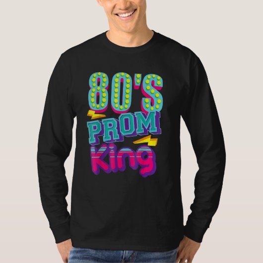 80's Prom King Disco Throwback Nostalgic T-shirt (Voorkant)