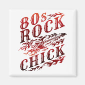 80s Rock Chick Eighties Music Magneet (Voorkant)
