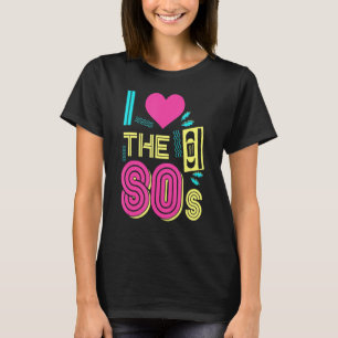 80s voor 80s Retro Party Terug naar de jaren 80 T-shirt