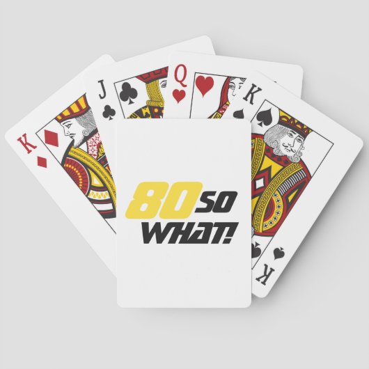 80ste Verjaardag 80 dus wat Motivatie Funny Modern Pokerkaarten (Achterkant)