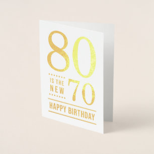80ste verjaardag 80 is de nieuwe 70 folie kaarten
