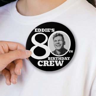 80ste verjaardag crew aangepaste foto en naam ronde button 7,6 cm