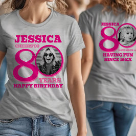 80ste verjaardag dubbelzijdige fotonaam roze tekst t-shirt