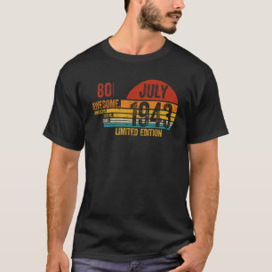 80ste verjaardag Geweldige sinds juli 1943 Legende T-shirt