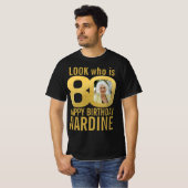 80ste verjaardag Gouden look 80 aangepaste foto en T-shirt (Voorkant volledig)