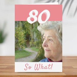 80ste verjaardag Grappige positieve roze foto verj Kaart