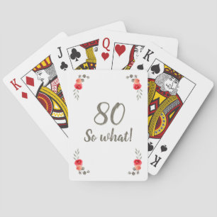 80ste verjaardag Grappige spreuk waterverf bloem v Pokerkaarten