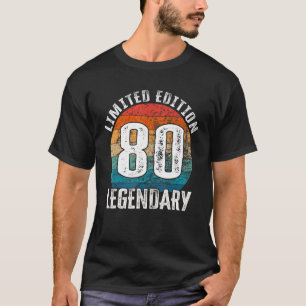 80ste verjaardag Legendary Bday T-shirt