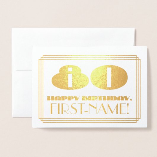 80ste verjaardag; naam + Art Deco geïnspireerd loo Folie Kaarten (Voorkant met envelop)