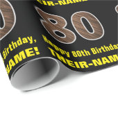 80ste verjaardag: Naam & Faux Wood Grain Patroon " Cadeaupapier (Rol Hoek)