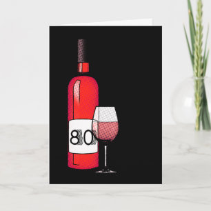 80ste verjaardag of jubileum: wijnfles & glas kaart