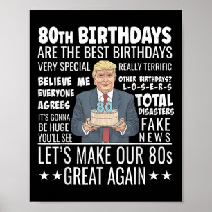 80ste verjaardag ontwerp - Grappig Trump citaat Ve Poster