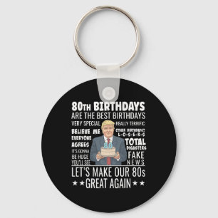 80ste verjaardag ontwerp - Grappige Trump citaat v Sleutelhanger