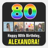 80ste verjaardag: Regenboog "80"; Aangepaste foto' Vierkante Sticker (Voorkant)