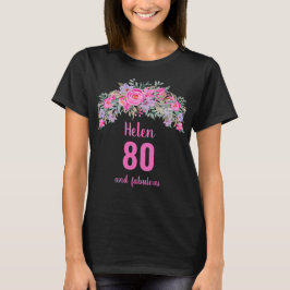 80ste verjaardag roze zwart bloemennaam t-shirt