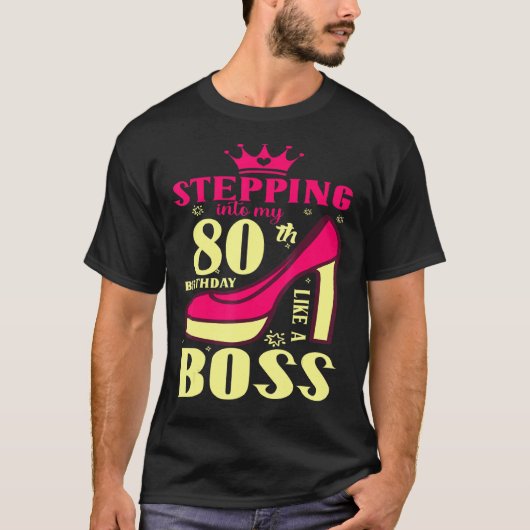 80ste verjaardag Stappen in mijn 80 verjaardag als T-shirt (Voorkant)