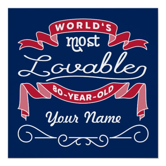 80ste verjaardag Werelds meest beminnelijke 80-jar Perfect Poster (Voorkant)
