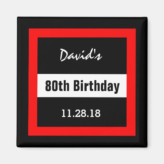 80ste verjaardag Zwart met rood Lijst Custom A06 Magneet (Voorkant)