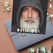 80ste verjaardagsfeestje foto hallo 80 man wit kaart