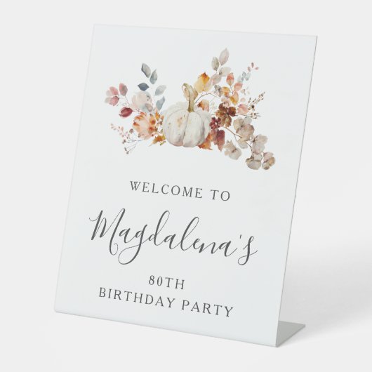 80ste verjaardagsfeestje pompoen Herfst Bloem Welk Reclamebord Met Voetstuk (Voorkant)