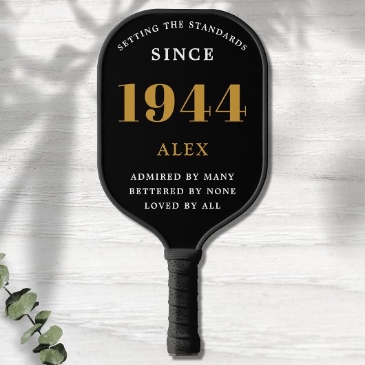 80ste Verjaardagsnaam 1944 Zwart Goud Elegant Chic Pickleball Paddle