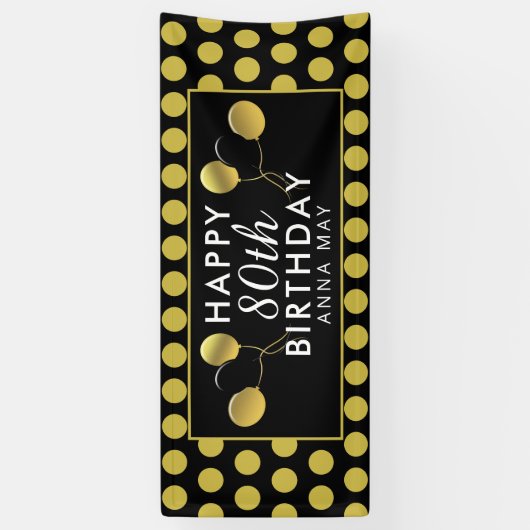80th Birthday Black en Gold Polka Dots Name Spandoek (Verticaal)