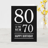 80th Birthday Black en White 80 is de nieuwe 70 Kaart (Gele Bloem)