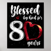 80th Birthday Blessed By God For 80 Years Birthday Poster (Voorkant)