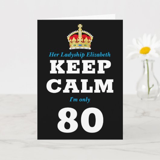 80th Birthday Funny Keep Calm Voeg bericht toe Vro Kaart (Kleine Plant)