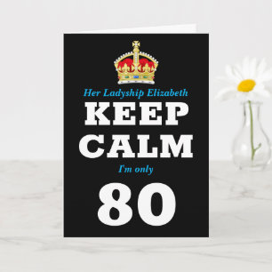 80th Birthday Funny Keep Calm Voeg bericht toe Vro Kaart