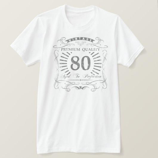 80th Birthday Gag Gift T-shirt (Design voorkant)
