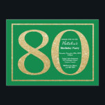 80th Birthday Green en Gold Glitter Kaart<br><div class="desc">80e uitnodiging van de verjaardag. De Groene en Gouden Glitter Birthday Party nodigt met Groene Achtergrond uit. Verrassende verjaardag. Volwassen verjaardag. Mannen of Vrouwen Bday Bash Party. Voor verdere aanpassing,  te klikken gelieve de knoop "van de Aanpassing het"en ons ontwerphulpmiddel te gebruiken om deze sjabloon te wijzigen.</div>