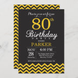 80th Birthday Invitation Black and Yellow Chevron Kaart<br><div class="desc">80e verjaardag uitnodiging met zwarte en gele Chevron. Chalkboard. Volwassen verjaardag. Man of vrouwen uitgenodigd. Voor verdere aanpassing,  te klikken gelieve de knoop "van de Aanpassing het"en ons ontwerphulpmiddel te gebruiken om deze sjabloon te wijzigen.</div>