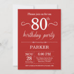 80th Birthday Invitation Red Kaart<br><div class="desc">80e verjaardag uitnodiging met rode achtergrond. Volwassen verjaardag. Mannen of vrouwen uitgenodigd. 13e 15e 16e 18e 21e 30e 40e 50e 60e 70e 90e 100e,  elke leeftijd. Voor verdere aanpassing,  te klikken gelieve de knoop "van de Aanpassing het"en ons ontwerphulpmiddel te gebruiken om deze sjabloon te wijzigen.</div>