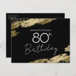 80th Birthday Party Gold Black Invitation Briefkaa Briefkaart<br><div class="desc">Elegant Faux Gold folie verfsplatters ontwerpen. Alle tekst kan worden aangepast en kan eenvoudig worden gewijzigd voor uw eigen wensen. Geweldig elegante sjabloon voor 80ste verjaardag.</div>